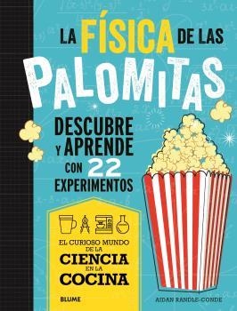 CIENCIA COCINA. FÍSICA DE LAS PALOMITAS | 9788419785688 | RANDLE-CONDE, AIDAN | Llibreria Online de Banyoles | Comprar llibres en català i castellà online