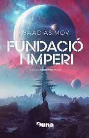 FUNDACIÓ I IMPERI | 9788412683271 | ASIMOV, ISAAC | Llibreria Online de Banyoles | Comprar llibres en català i castellà online