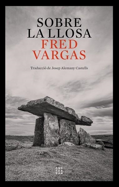 SOBRE LA LLOSA | 9788417918972 | VARGAS, FRED | Llibreria Online de Banyoles | Comprar llibres en català i castellà online