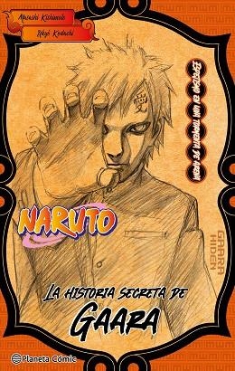 HISTORIA SECRETA DE GAARA, LA | 9788411402217 | KISHIMOTO, MASASHI | Llibreria Online de Banyoles | Comprar llibres en català i castellà online