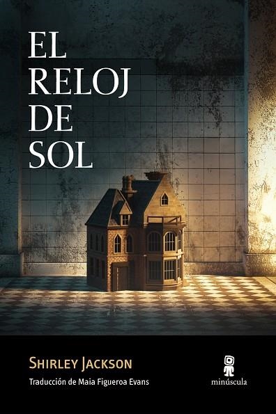 EL RELOJ DE SOL | 9788412662023 | JACKSON, SHIRLEY | Llibreria Online de Banyoles | Comprar llibres en català i castellà online