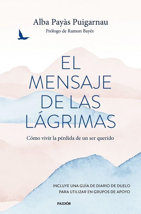 MENSAJE DE LAS LÁGRIMAS, EL | 9788449341571 | PAYÀS PUIGARNAU, ALBA | Llibreria L'Altell - Llibreria Online de Banyoles | Comprar llibres en català i castellà online - Llibreria de Girona