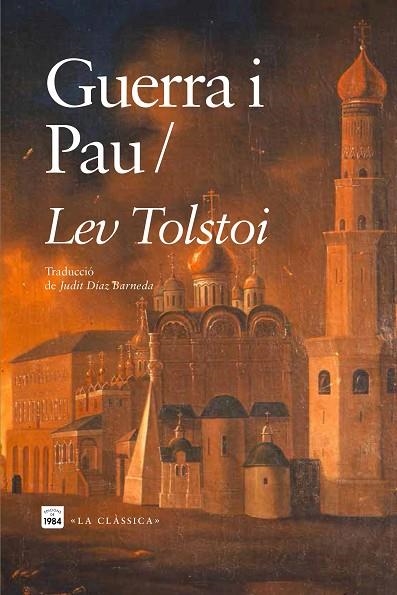 GUERRA I PAU | 9788418858598 | TOLSTOI, LEV | Llibreria Online de Banyoles | Comprar llibres en català i castellà online