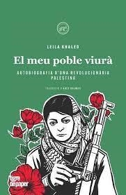 EL MEU POBLE VIURÀ | 9788418705670 | KHALED, LEILA | Llibreria Online de Banyoles | Comprar llibres en català i castellà online