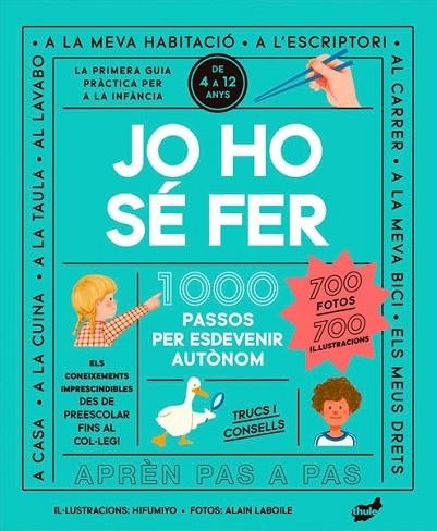 JO HO SÉ FER | 9788418702754 | LABOILE, ALAIN | Llibreria Online de Banyoles | Comprar llibres en català i castellà online