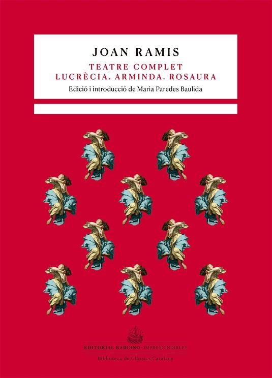 TEATRE COMPLET. LUCRÈCIA. ARMINDA. ROSAURA | 9788416726059 | RAMIS, JOAN | Llibreria L'Altell - Llibreria Online de Banyoles | Comprar llibres en català i castellà online - Llibreria de Girona