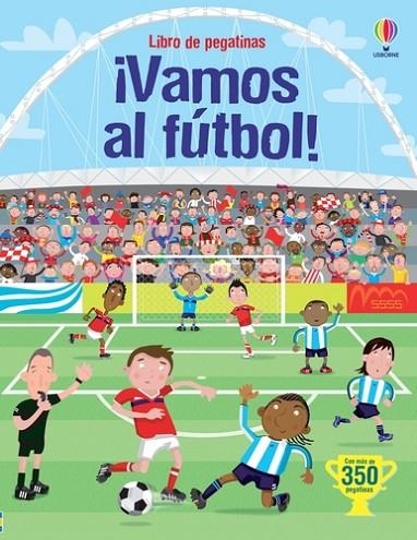 ¡VAMOS AL FÚTBOL! | 9781409516064 | WATT, FIONA | Llibreria Online de Banyoles | Comprar llibres en català i castellà online