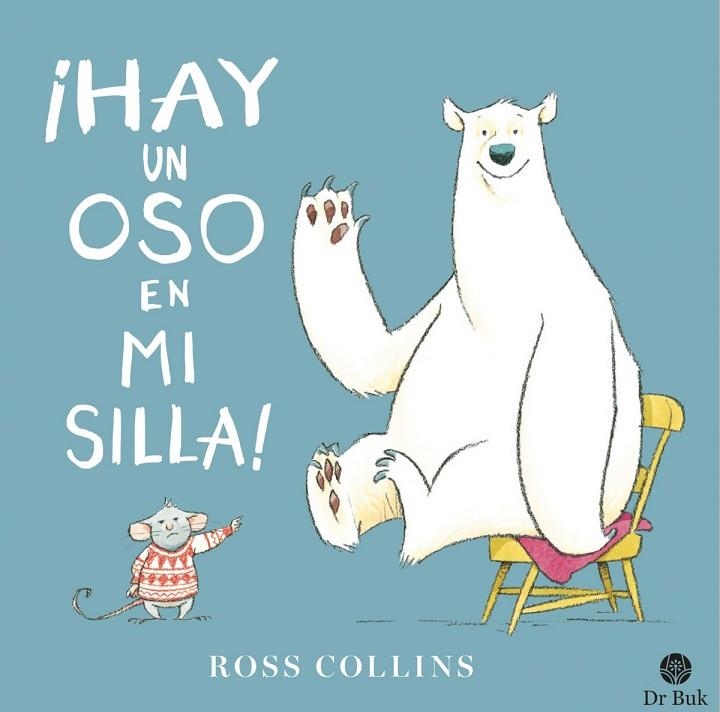 ¡HAY UN OSO EN MI SILLA! | 9788418219054 | COLLINS, ROSS | Llibreria Online de Banyoles | Comprar llibres en català i castellà online