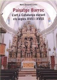 PAISATGE BARROC | 9788417116774 | GARGANTÉ LLANES, MARIA | Llibreria Online de Banyoles | Comprar llibres en català i castellà online