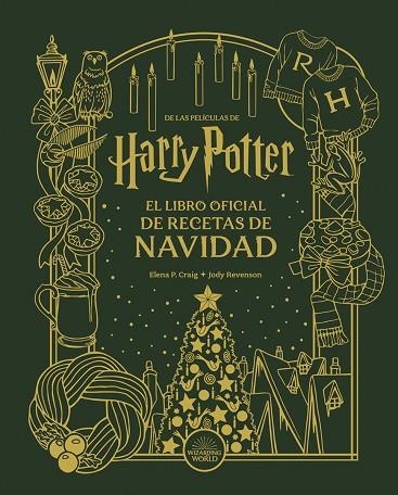 HARRY POTTER: EL LIBRO OFICIAL DE RECETAS DE NAVIDAD | 9788467964073 | REVENSON, JODY/P. CRAIG, ELENA | Llibreria Online de Banyoles | Comprar llibres en català i castellà online