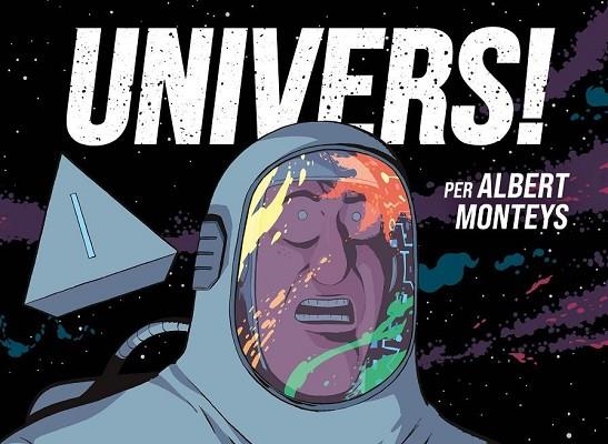 UNIVERS! | 9788412738650 | MONTEYS, ALBERT | Llibreria Online de Banyoles | Comprar llibres en català i castellà online