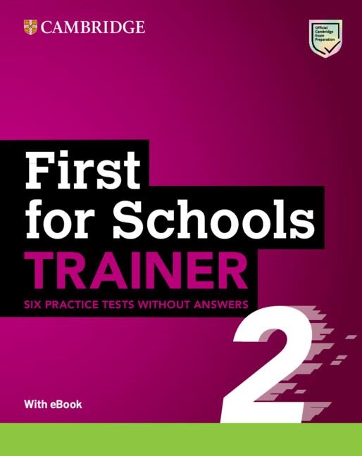 FIRST FOR SCHOOLS TRAINER 2 SIX PRACTICE TESTS WITHOUT ANSWERS WITH AUDIO DOWNLO | 9781009212175 | AAVV | Llibreria Online de Banyoles | Comprar llibres en català i castellà online