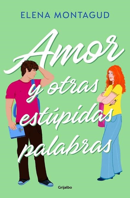 AMOR Y OTRAS ESTÚPIDAS PALABRAS | 9788425366789 | MONTAGUD, ELENA | Llibreria L'Altell - Llibreria Online de Banyoles | Comprar llibres en català i castellà online - Llibreria de Girona