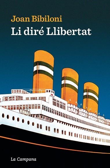 LI DIRÉ LLIBERTAT | 9788419245649 | BIBILONI, JOAN | Llibreria Online de Banyoles | Comprar llibres en català i castellà online