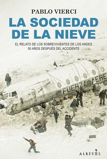 SOCIEDAD DE LA NIEVE, LA | 9788418584732 | VIERCI, PABLO | Llibreria Online de Banyoles | Comprar llibres en català i castellà online