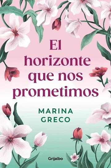 HORIZONTE QUE NOS PROMETIMOS, EL | 9788425366642 | GRECO, MARINA | Llibreria Online de Banyoles | Comprar llibres en català i castellà online