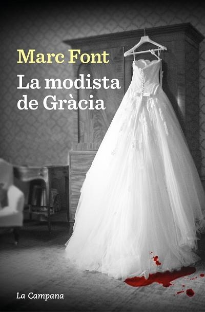 MODISTA DE GRÀCIA, LA | 9788419245779 | FONT, MARC | Llibreria Online de Banyoles | Comprar llibres en català i castellà online