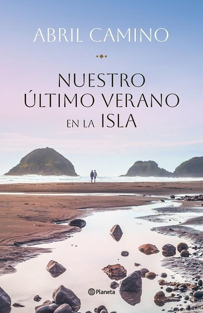 NUESTRO ÚLTIMO VERANO EN LA ISLA | 9788408282341 | CAMINO, ABRIL | Llibreria Online de Banyoles | Comprar llibres en català i castellà online