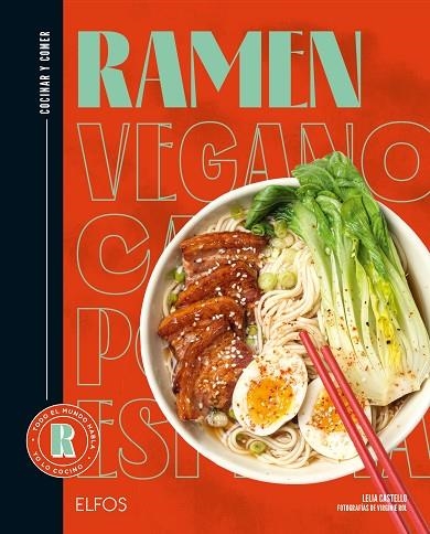 COCINAR Y COMER. RAMEN | 9788419785794 | CASTELLO, LEILA/ROL, VIRGINIE/FERRANDI, VALENTINE | Llibreria Online de Banyoles | Comprar llibres en català i castellà online