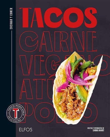 COCINAR Y COMER. TACOS | 9788419785800 | MAHUT, SANDRA/FERRANDI, VALENTINE | Llibreria Online de Banyoles | Comprar llibres en català i castellà online