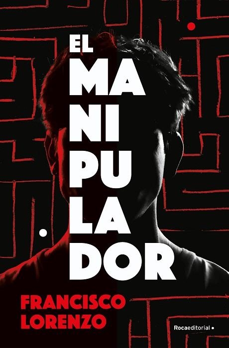 MANIPULADOR, EL | 9788419743985 | LORENZO, FRANCISCO | Llibreria Online de Banyoles | Comprar llibres en català i castellà online