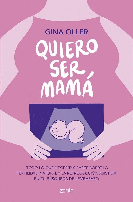 QUIERO SER MAMÁ | 9788408281450 | OLLER, GINA | Llibreria L'Altell - Llibreria Online de Banyoles | Comprar llibres en català i castellà online - Llibreria de Girona