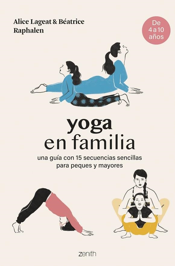 YOGA EN FAMILIA | 9788408281467 | LAGEAT Y BÉATRICE RAPHALEN, ALICE | Llibreria Online de Banyoles | Comprar llibres en català i castellà online