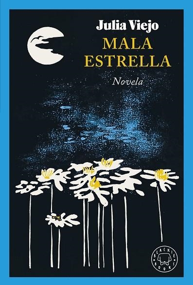 MALA ESTRELLA | 9788419654533 | VIEJO, JULIA | Llibreria Online de Banyoles | Comprar llibres en català i castellà online