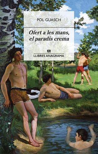 OFERT A LES MANS, EL PARADÍS CREMA | 9788433922045 | GUASCH, POL | Llibreria Online de Banyoles | Comprar llibres en català i castellà online