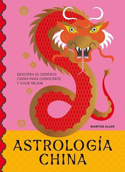 ASTROLOGÍA CHINA | 9788419043368 | ALLEN, MARITES | Llibreria Online de Banyoles | Comprar llibres en català i castellà online