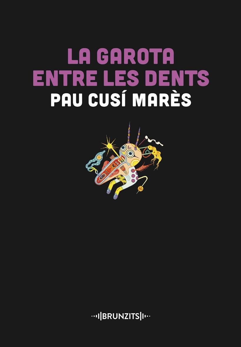 LA GAROTA ENTRE LES DENTS | 9788466431446 | CUSÍ MARÈS, PAU | Llibreria Online de Banyoles | Comprar llibres en català i castellà online