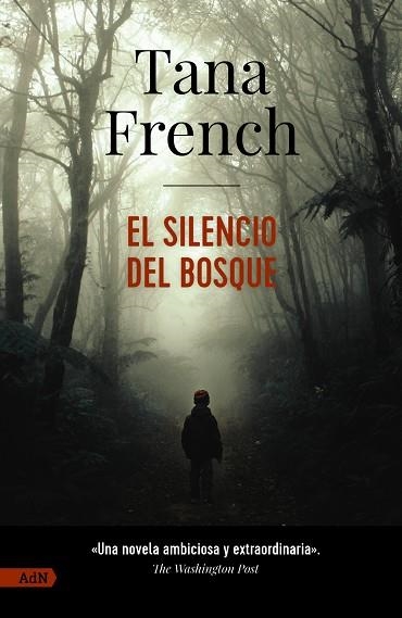 EL SILENCIO DEL BOSQUE [ADN] | 9788411485173 | FRENCH, TANA | Llibreria L'Altell - Llibreria Online de Banyoles | Comprar llibres en català i castellà online - Llibreria de Girona