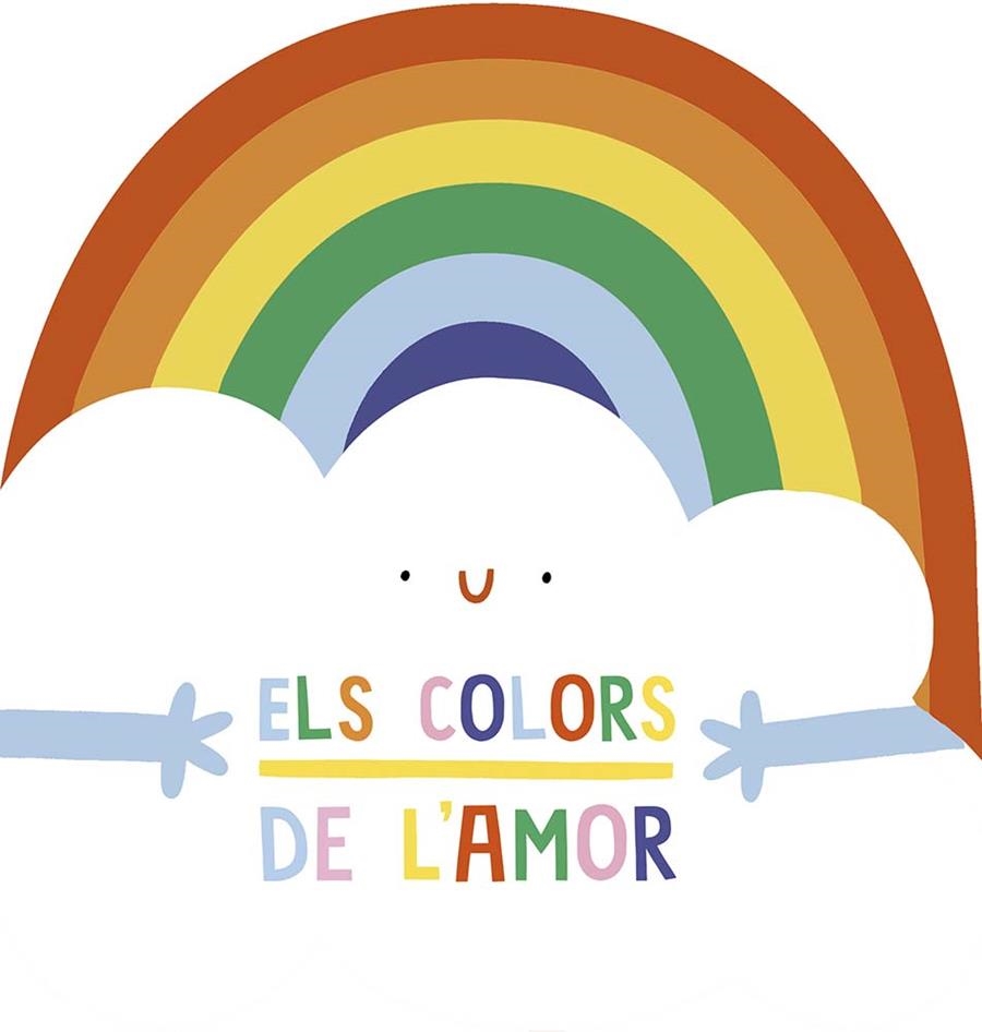 ELS COLORS DE L´AMOR | 9788491456964 | ELIOT, HANNAH | Llibreria Online de Banyoles | Comprar llibres en català i castellà online