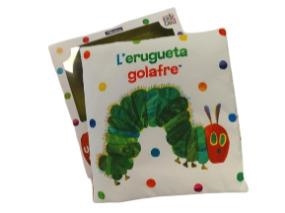 L'ERUGUETA GOLAFRE. UN LLIBRE DE TELA PER ABRAÇAR | 9788448866303 | CARLE, ERIC | Llibreria L'Altell - Llibreria Online de Banyoles | Comprar llibres en català i castellà online - Llibreria de Girona