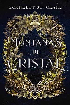 MONTAÑAS DE CRISTAL | 9788419988089 | ST CLAIR, SCARLETT | Llibreria L'Altell - Llibreria Online de Banyoles | Comprar llibres en català i castellà online - Llibreria de Girona