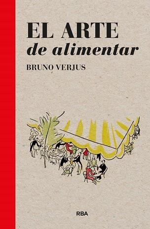 EL ARTE DE ALIMENTAR | 9788411320887 | VERJUS, BRUNO | Llibreria Online de Banyoles | Comprar llibres en català i castellà online