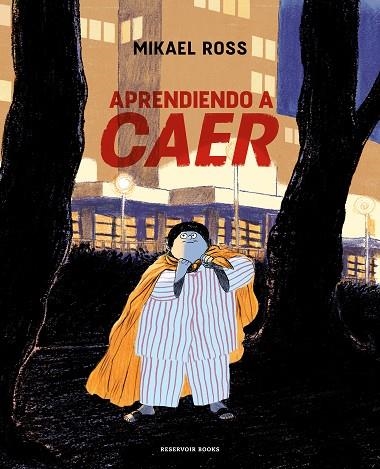 APRENDIENDO A CAER | 9788419437068 | ROSS, MIKAEL | Llibreria Online de Banyoles | Comprar llibres en català i castellà online