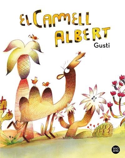 CAMELL ALBERT, EL | 9788413897394 | GUSTI | Llibreria Online de Banyoles | Comprar llibres en català i castellà online