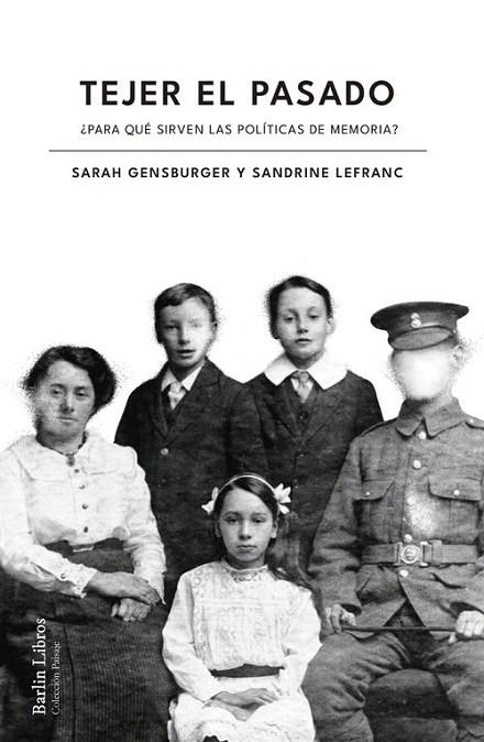 TEJER EL PASADO | 9788412803204 | GENSBURGER, SARAH/LEFRANC, SANDRINE | Llibreria Online de Banyoles | Comprar llibres en català i castellà online