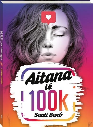 AITANA TE 100K | 9788419913166 | BARÓ I RAURELL, SANTI | Llibreria L'Altell - Llibreria Online de Banyoles | Comprar llibres en català i castellà online - Llibreria de Girona