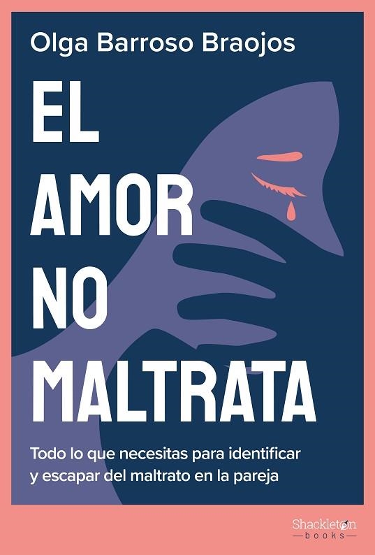 AMOR NO MALTRATA, EL | 9788413613109 | BARROSO BRAOJOS, OLGA | Llibreria Online de Banyoles | Comprar llibres en català i castellà online