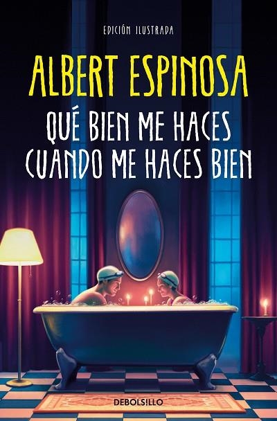 QUÉ BIEN ME HACES CUANDO ME HACES BIEN | 9788466375009 | ESPINOSA, ALBERT | Llibreria Online de Banyoles | Comprar llibres en català i castellà online