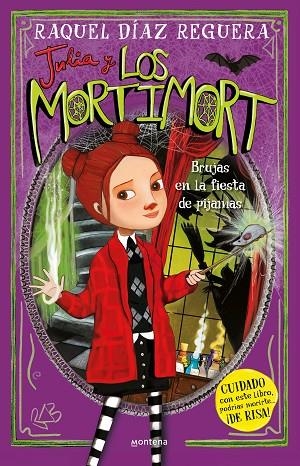 JULIA Y LOS MORTIMORT 2 - BRUJAS EN LA FIESTA DE PIJAMAS | 9788419746788 | DÍAZ REGUERA, RAQUEL | Llibreria Online de Banyoles | Comprar llibres en català i castellà online