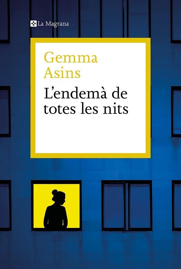 L'ENDEMÀ DE TOTES LES NITS | 9788410009011 | ASINS, GEMMA | Llibreria Online de Banyoles | Comprar llibres en català i castellà online