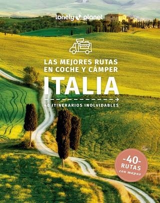 LAS MEJORES RUTAS EN COCHE Y CÁMPER POR ITALIA 1 | 9788408223634 | GARWOOD, DUNCAN/ATKINSON, BRETT/AVERBUCK, ALEXIS/BONETTO, CRISTIAN/CLARK, GREGOR/DRAGICEVICH, PETER/ | Llibreria Online de Banyoles | Comprar llibres en català i castellà online