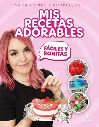 MIS RECETAS ADORABLES | 9788467071313 | SARA CONDE @BURPEE_VET | Llibreria Online de Banyoles | Comprar llibres en català i castellà online