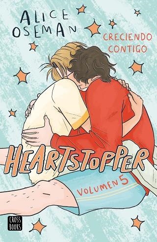 HEARTSTOPPER 5. CRECIENDO CONTIGO | 9788408283539 | OSEMAN, ALICE | Llibreria Online de Banyoles | Comprar llibres en català i castellà online