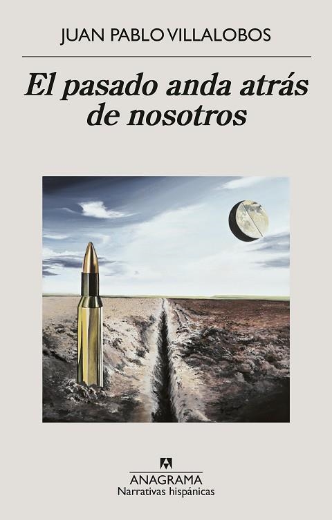 EL PASADO ANDA ATRÁS DE NOSOTROS | 9788433922267 | VILLALOBOS, JUAN PABLO | Llibreria Online de Banyoles | Comprar llibres en català i castellà online