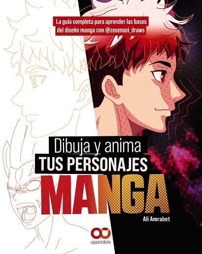 DIBUJA Y ANIMA TUS PERSONAJES MANGA. LA GUÍA COMPLETA PARA APRENDER LAS BASES DE | 9788441548855 | AMRABET, ALI | Llibreria L'Altell - Llibreria Online de Banyoles | Comprar llibres en català i castellà online - Llibreria de Girona