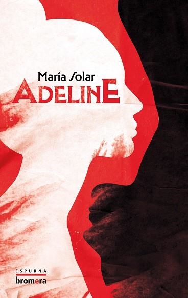 ADELINE | 9788413586168 | MARÍA SOLAR | Llibreria L'Altell - Llibreria Online de Banyoles | Comprar llibres en català i castellà online - Llibreria de Girona